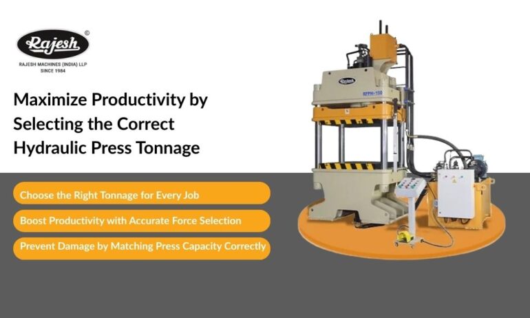Maximize Productivity by Selecting the Correct Hydraulic Press Tonnage