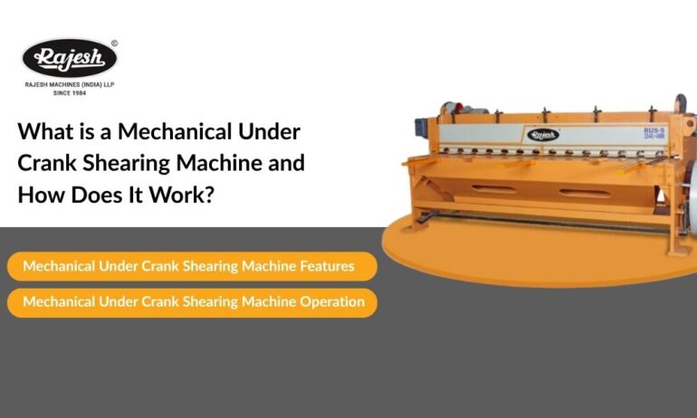 What is a Mechanical Under Crank Shearing Machine and How Does It Work?