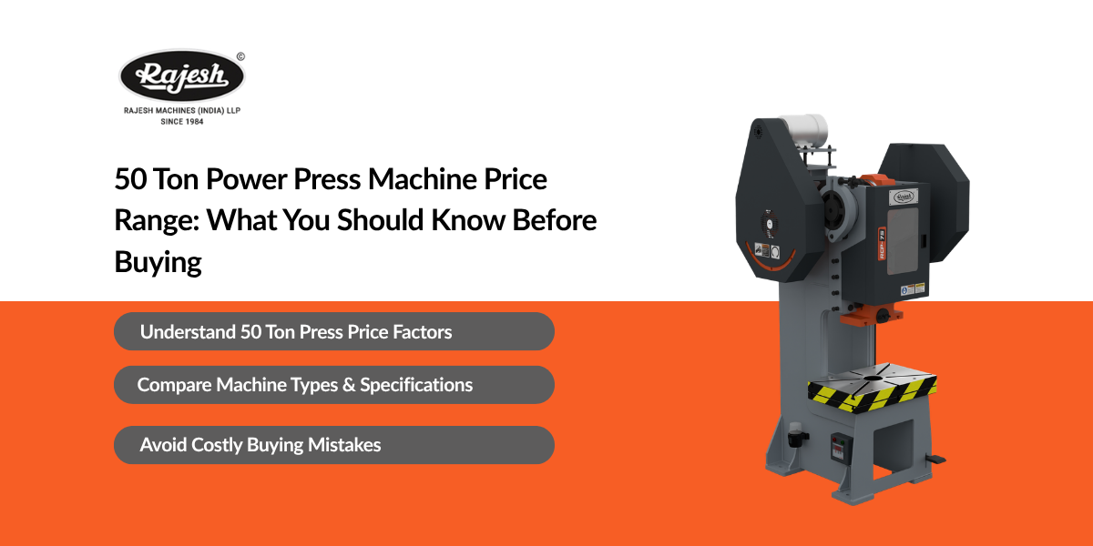 50 Ton Power Press Machine Price Range What You Should Know Before Buying (2)