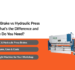 CNC Press Brake vs Hydraulic Press Brake — What's the Difference and Which One Do You Need