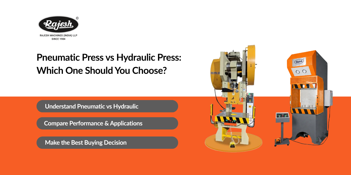 Pneumatic Press vs Hydraulic Press Which One Should You Choose